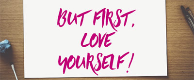 But First, Love Yourself